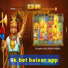 9k bet baixar app